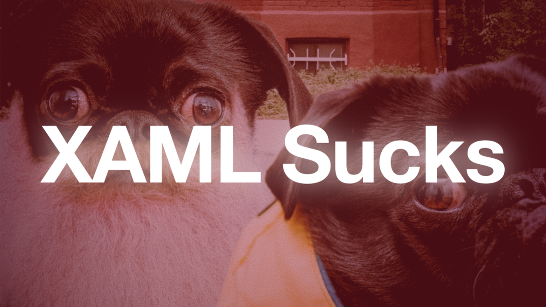 XAML in 2026: Time to Move On